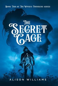 Enlarge image Cover: The Secret Cage - Tellwell Talent