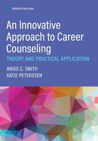 Abbildung von: An Innovative Approach to Career Counseling - Springer Publishing Company