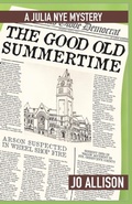 Cover: The Good Old Summertime - Old Underwood Publishing