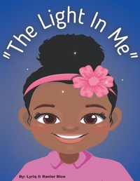 Enlarge image Cover: The Light In Me - IngramSpark