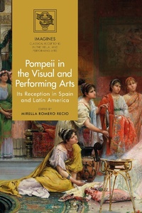 Abbildung von: Pompeii in the Visual and Performing Arts - Bloomsbury Academic
