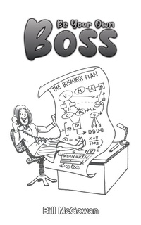 Abbildung von: Be Your Own Boss - Austin Macauley Publishers Ltd