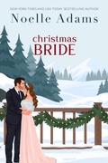Cover: Christmas Bride (Convenient Marriages, #5) - Noelle Adams