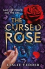 Cover: The Bone Spindle: The Cursed Rose - Hodder Children's Books