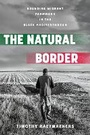 Cover: The Natural Border - Cornell University Press