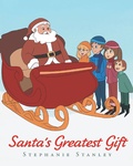 Cover: Santa's Greatest Gift - Christian Faith Publishing, Inc.