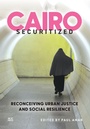 Cover: Cairo Securitized - American University in Cairo Press