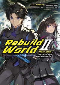 Enlarge image Cover: Rebuild World: Volume 2 Part 1 - J-Novel Club