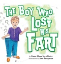 Cover: The Boy Who Lost His Fart - Boffo Islands Creative Ltd.