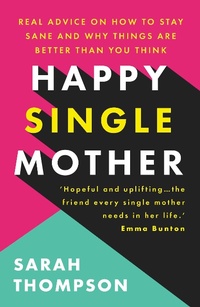 Enlarge image Cover: Happy Single Mother - BOOKOUTURE