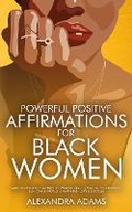 Cover: Powerful Positive Affirmations For Black Women - Charlie Piper