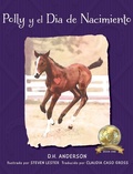 Cover: Polly y el Dia de Nacimiento - Little Blessing Books