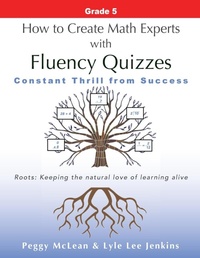 Enlarge image Cover: How to Create Math Experts with Fluency Quizzes Grade 5 - LtoJ Press
