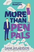 Cover: More Than Pen Pals - Dana Wilkerson, LLC