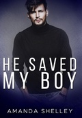 Cover: He Saved My Boy - Amanda Shelley