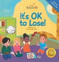 Enlarge image Cover: It's OK to Lose! - Society for Behavor Sciants