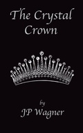 Cover: The Crystal Crown - Moongate Studios