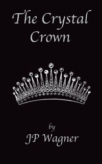 Enlarge image Cover: The Crystal Crown - Moongate Studios