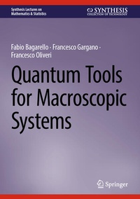 Enlarge image Cover: Quantum Tools for Macroscopic Systems - Springer