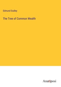 Enlarge image Cover: The Tree of Common Wealth - Anatiposi Verlag