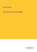 Cover: The Tree of Common Wealth - Anatiposi Verlag