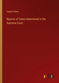Cover: Reports of Cases Determined in the Supreme Court - Outlook Verlag