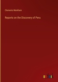 Cover: Reports on the Discovery of Peru - Outlook Verlag