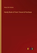 Cover: Handy Book of Farm Tenure & Purchase - Outlook Verlag