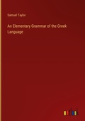 Cover: An Elementary Grammar of the Greek Language - Outlook Verlag