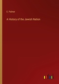 Cover: A History of the Jewish Nation - Outlook Verlag