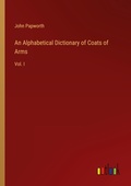 Cover: An Alphabetical Dictionary of Coats of Arms - Outlook Verlag
