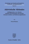 Abbildung von: Aktivistische Aktionäre. - Duncker & Humblot