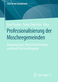 Abbildung von: Professionalisierung der Moscheegemeinden - Springer VS