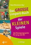 Cover: Das gro&szlig;e Limpert-Buch der Kleinen Spiele - Limpert