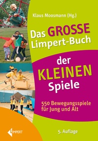 Abbildung von: Das große Limpert-Buch der Kleinen Spiele - Limpert