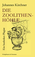 Cover: Die Zoolithenh&ouml;hle - K&ouml;nigshausen & Neumann