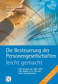Bild vergrößern Bild: Die Besteuerung der Personengesellschaften - leicht gemacht. - Ewald von Kleist Verlag