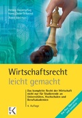 Cover: Wirtschaftsrecht - leicht gemacht. - Ewald von Kleist Verlag