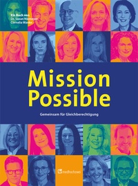 Abbildung von: Mission Possible - Gemeinsam für Gleichberechtigung - medhochzwei Verlag