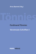 Cover: Ferdinand T&ouml;nnies Verstreute Schriften I - Profil Verlag