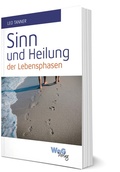 Cover: Sinn und Heilung der Lebensphasen - WeG Verlag