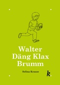 Cover: Walter D&auml;ng Klax Brumm - Krause Verlag