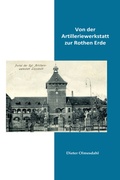 Cover: Von der Artilleriewerkstatt zur Rothen Erde - Leimeier, W