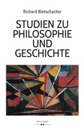Cover: Studien zu Philosophie und Geschichte - HOLLITZER Verlag