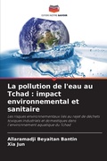 Cover: La pollution de l'eau au Tchad - Editions Notre Savoir
