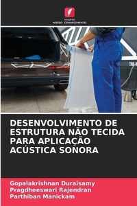 Abbildung von: Desenvolvimento de Estrutura Nao Tecida Para Aplicacao Acustica Sonora - Edicoes Nosso Conhecimento