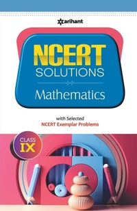 Enlarge image Cover: Ncert Solutionsmathematics for Class 9th - Arihant Publications India Limited