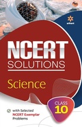 Cover: Ncert Solutionsscience for Class 10th - Arihant Publications India Limited