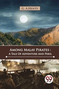 Cover: Among Malay Pirates - Double 9 Books LLP