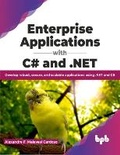 Abbildung von: Enterprise Applications with C# and .NET - BPB Publications